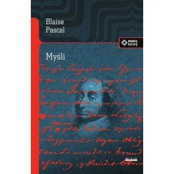 Myśli BR - Blaise Pascal