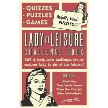 Lady of Leisure: Awfully Good Puzzles, Quizzes and Games - Collaborate Agency