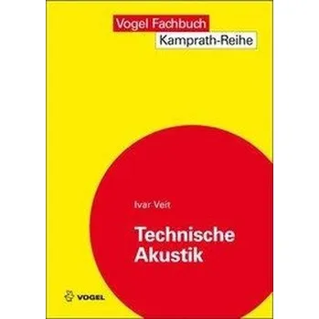 Technische Akustik - Wittlinger, Jürgen K.