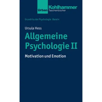 Allgemeine Psychologie. Bd.2 - Hess, Ursula
