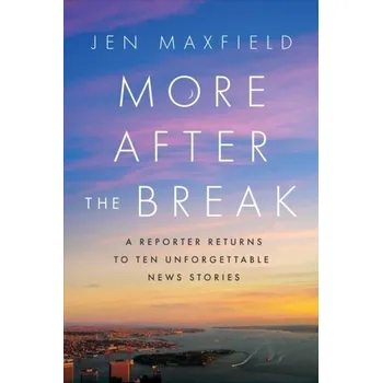 More After the Break - Maxfield, Jen