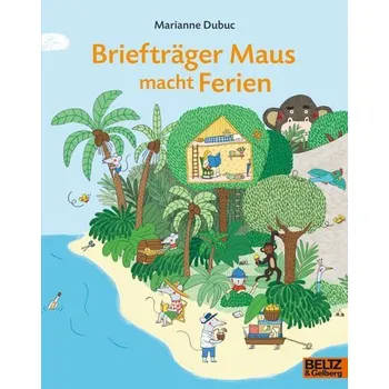 První čtění Briefträger Maus macht Ferien - Dubuc Marianne