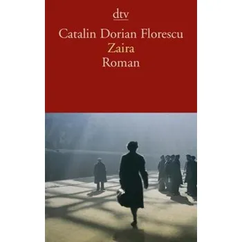 Zaira - Florescu, Catalin D. [DE] (2009, Brožovaná / brožovaná, DTV)