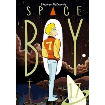 Komiks pro dospělé Stephen Mccranie's Space Boy Volume 17 - McCranie, Stephen