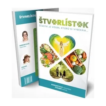 Štvorlístok, šťastie je voľba, ktorú si vyberám - Burkertová, Anna Čisarik Veronika