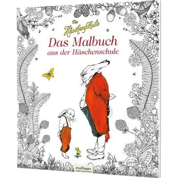 První čtění Die Häschenschule: Das Malbuch aus der Häschenschule - Sixtus, Albert