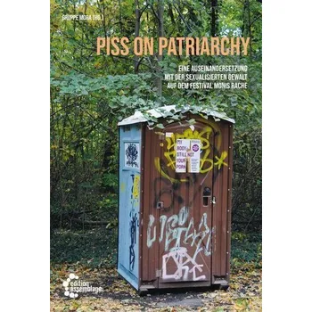 Piss on Patriarchy - Gruppe mora
