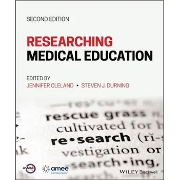 Researching Medical Education, Second Edition - John Cleland