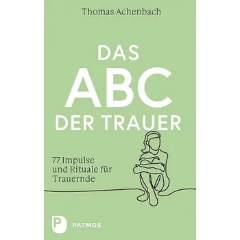 Osobní rozvoj Das ABC der Trauer - Achenbach, Thomas