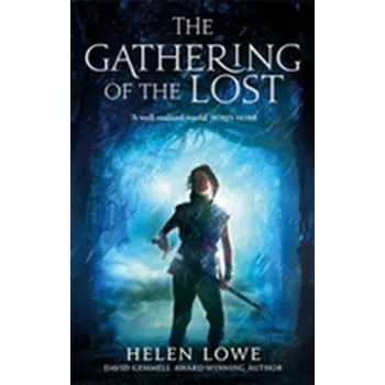 The Gathering Of The Lost - Lowe, Helen