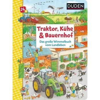 První čtění Traktor, Kühe & Bauernhof: Das große Wimmelbuch vom Landleben - Braun, Christina