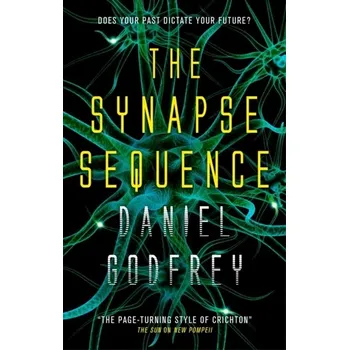 The Synapse Sequence - Godfrey, Daniel