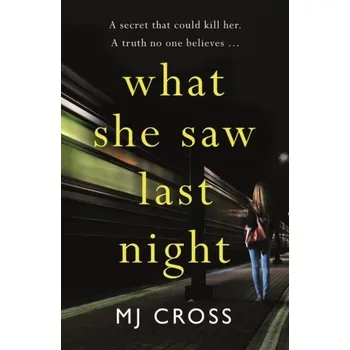 What She Saw Last Night - Cross, Mason