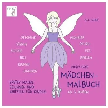 První čtění Vicky Bo's Mädchen-Malbuch ab 3 Jahren - Vicky Bo,