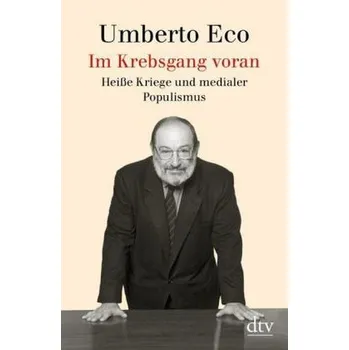 Im Krebsgang voran - Umberto Eco