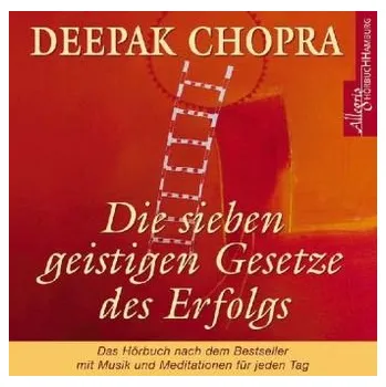 Die sieben geistigen Gesetze des Erfolges, 1 Audio-CD - Deepak Chopra