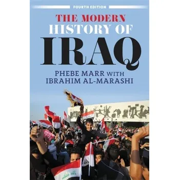 The Modern History of Iraq - Marr, Phebe; Al-Marashi, Ibrahim