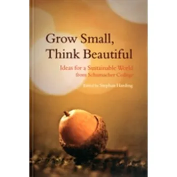 Grow Small, Think Beautiful