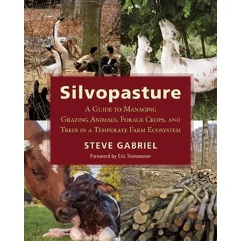 Silvopasture - Mudge, Ken; Gabriel, Steve