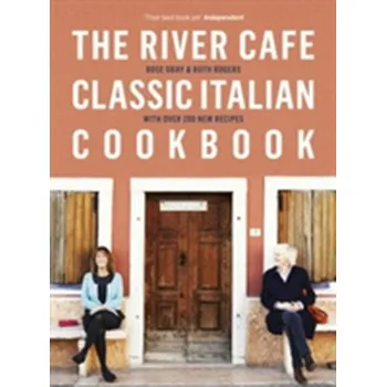 The River Cafe Classic Italian Cookbook - Gray, Rose