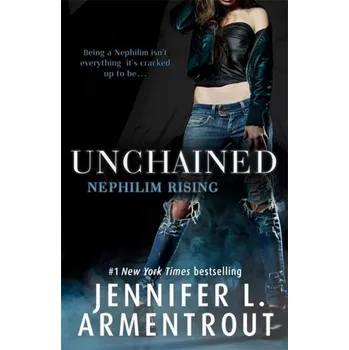 Unchained (Nephilim Rising) - Jennifer l.Armentrout
