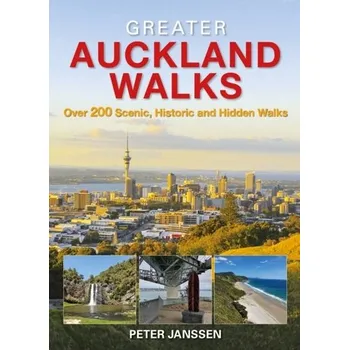 Greater Auckland Walks - Janssen, Peter