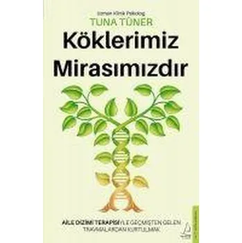 Köklerimiz Mirasimizdir - Tüner, Tuna