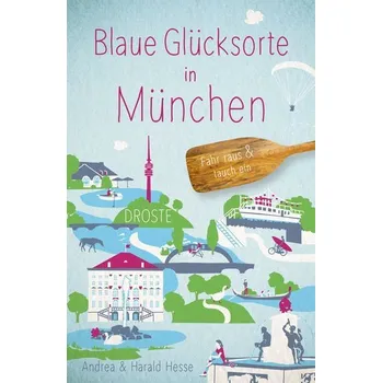 Cestování Blaue Glücksorte in München - Hesse, Andrea