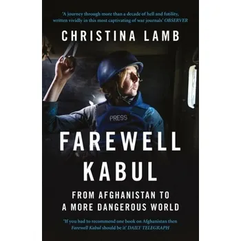 Farewell Kabul - Lamb Christina [EN] (2016, Brožovaná, HarperCollins Publishers)