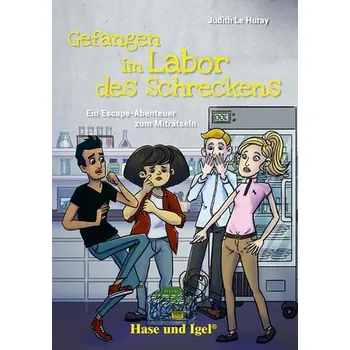 Gefangen im Labor des Schreckens - Le Huray, Judith