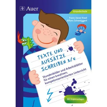 Německý jazyk Texte und Aufsätze schreiben 3/4 - Riedl, Franz X.