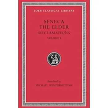 Declamations - Lucius A. Seneca