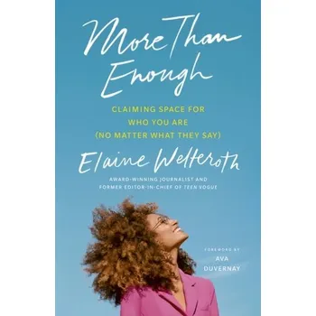 More Than Enough - Welteroth, Elaine