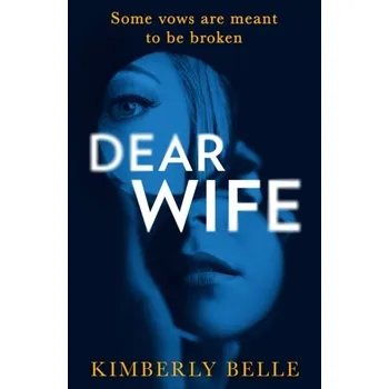 Dear Wife - Belle, Kimberly [EN] (2020, Taschenbuch, HarperCollins Publishers)
