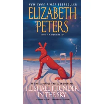 Populárně naučná literatura pro dospělé He Shall Thunder in the Sky - Elizabeth Peters