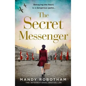 The Secret Messenger - Robotham, Mandy