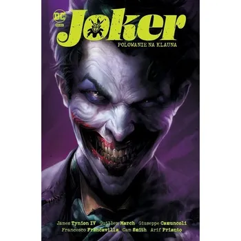 Komiks pro dospělé Joker. Polowanie na klauna - praca zbiorowa
