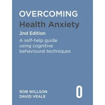 Populárně naučná literatura pro dospělé Overcoming Health Anxiety 2nd Edition - Willson, Rob