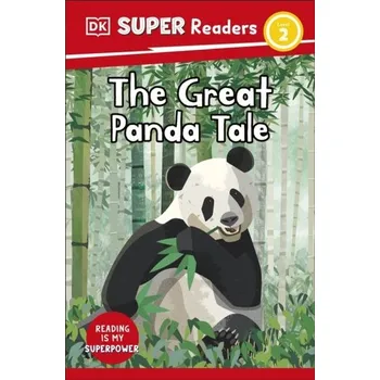 DK Super Readers Level 2 The Great Panda Tale - DK