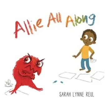 Allie All Along - Reul, Sarah Lynne
