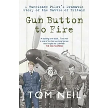 Gun Button to Fire - O'Neil Tom
