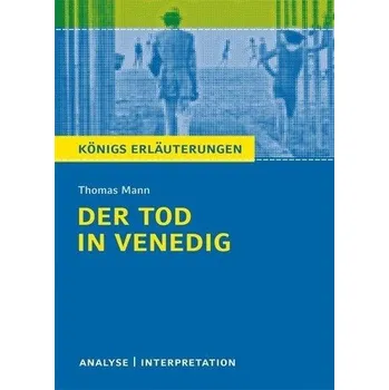 Thomas Mann 'Der Tod in Venedig' - Große, Wilhelm
