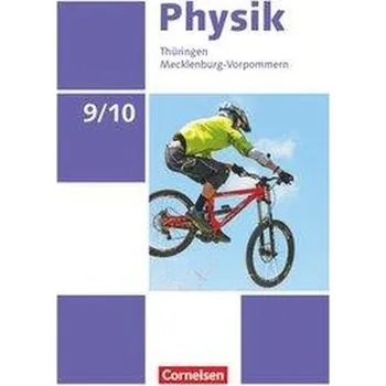 Učebnice Physik 9./10. Schuljahr Ausgabe A .Thüringen/Mecklenburg-Vorpommern - Schülerbuch - Greiner-Well, Ralf