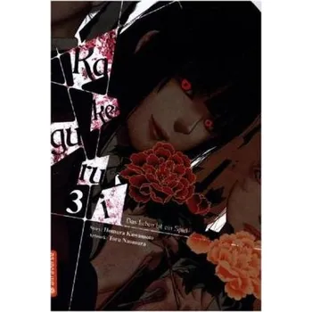 Kakegurui - Das Leben ist ein Spiel. Bd.3 - Kawamoto, Homura