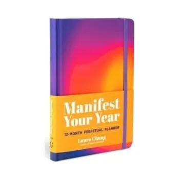 Osobní rozvoj Manifest Your Year - Chung, Laura