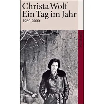Ein Tag im Jahr - Wolf, Christa