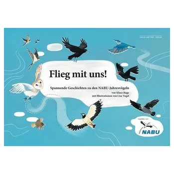 Příroda Flieg mit uns! - Ruge, Klaus