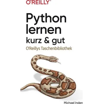 Technika Python lernen - kurz & gut - Inden, Michael
