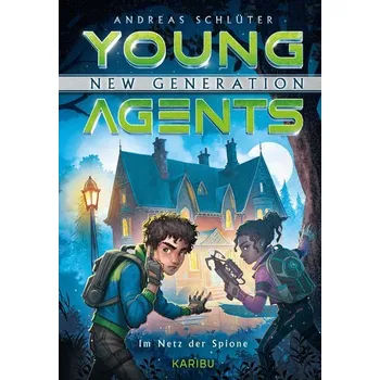 Young Agents - New Generation (Band 5) - Im Netz der Spione - Schlüter Andreas
