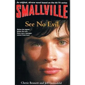 Smallville 2 See no evil
